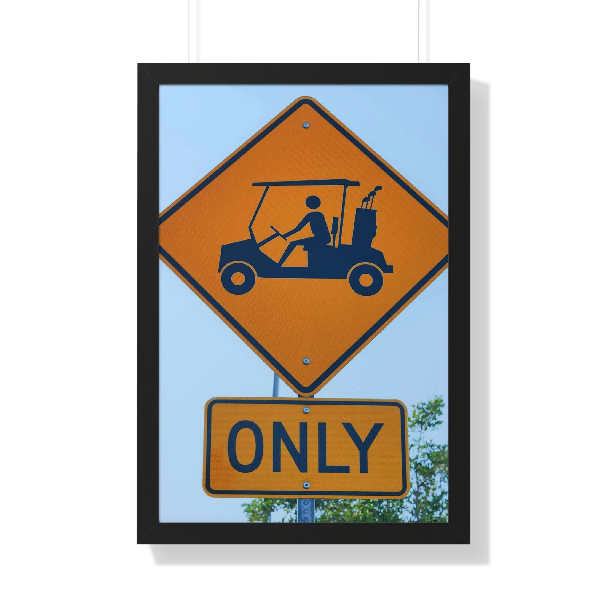 "Cart Path Only Sign!" - Golf Wall Art
