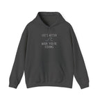 "Life's Better When You're Fishing" - Fishing Hoodie