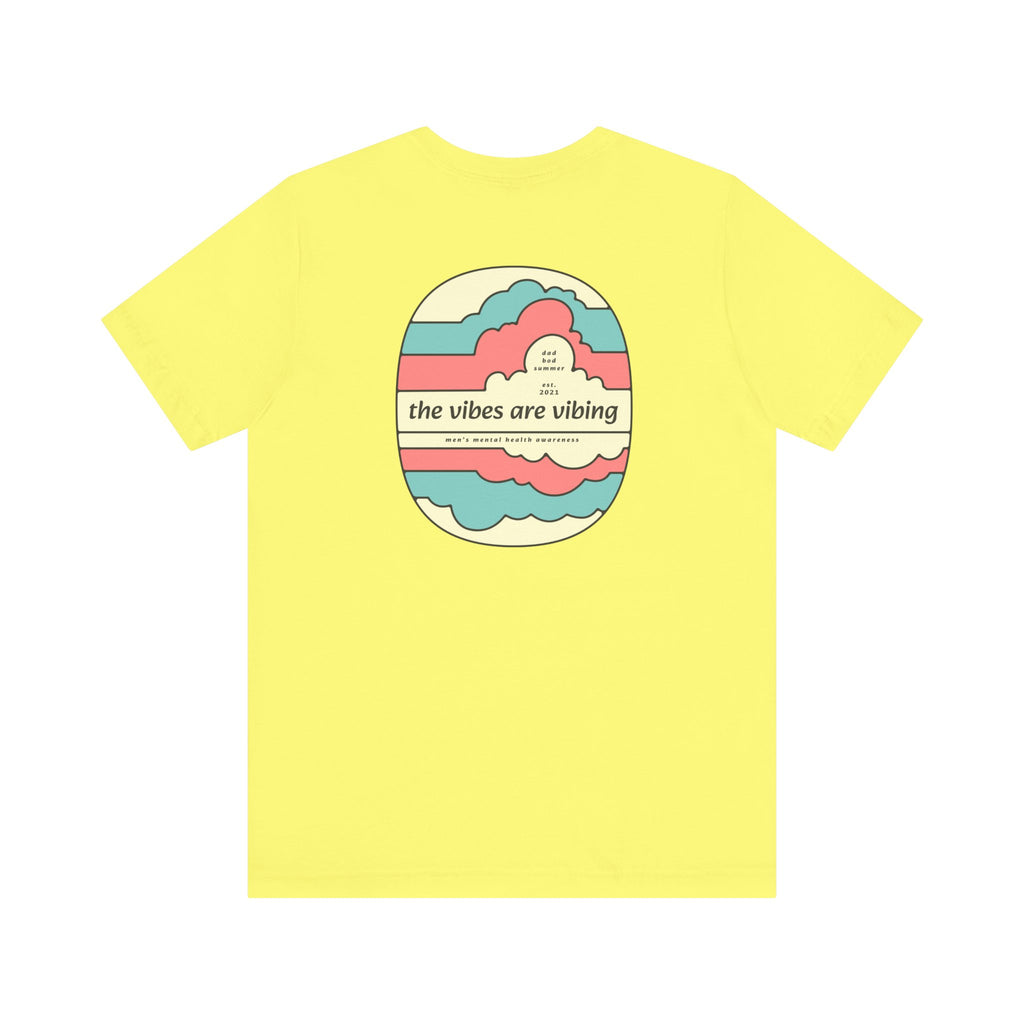 "The Vibes Are Vibing" - Vibes Shirt