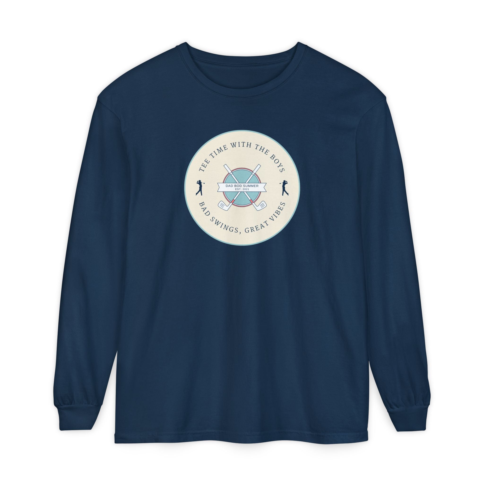 "It's Tee Time With The Boys" - Long Sleeve Golf Shirt
