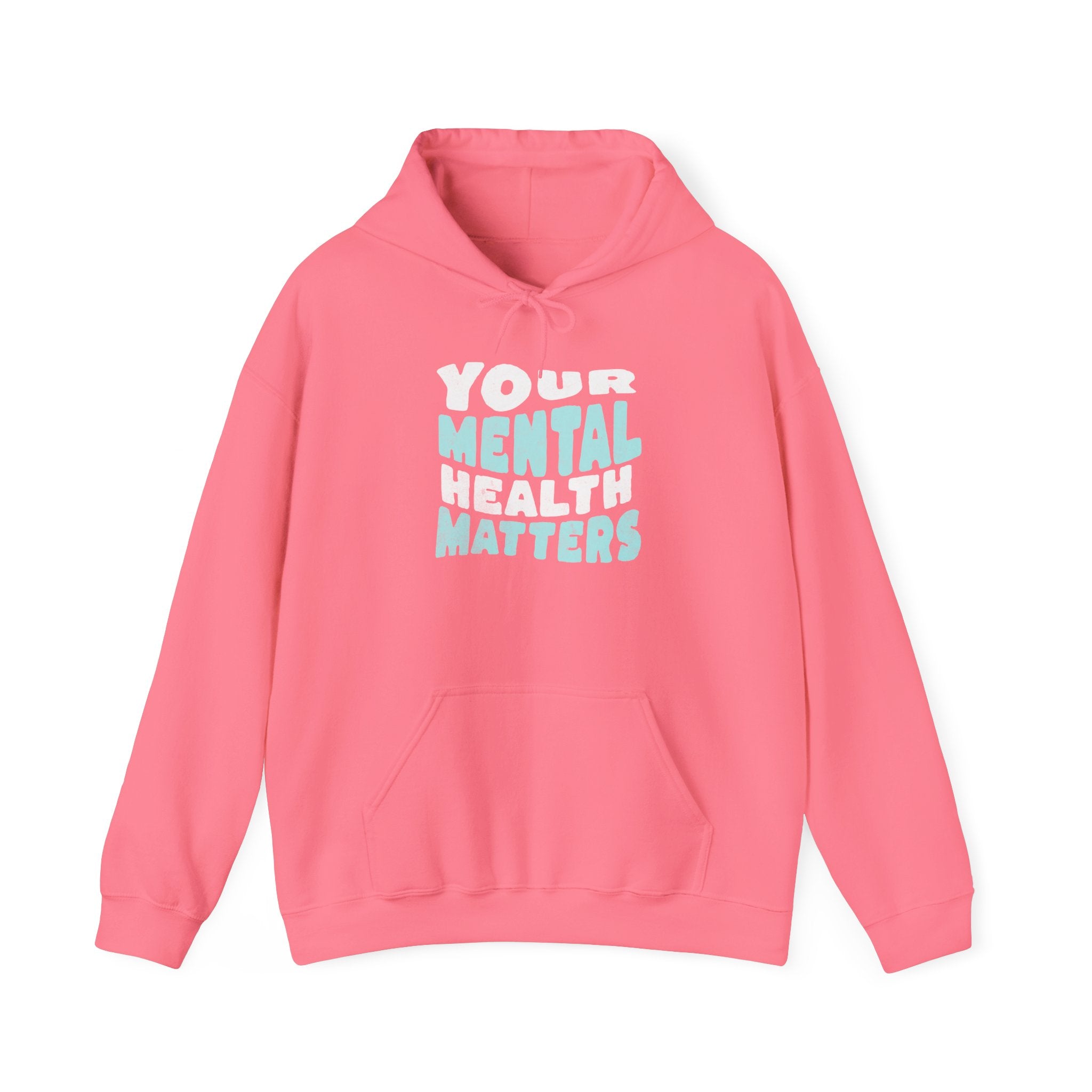 Your Mental Health Matters Hoodie | Mental Health Hoodies