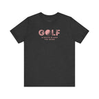 Always Blame The Wind | Golf T Shirt