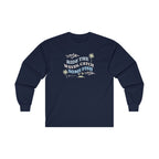 "Ride The Waves, Catch Some Fish" - Long Sleeve Fishing Shirts