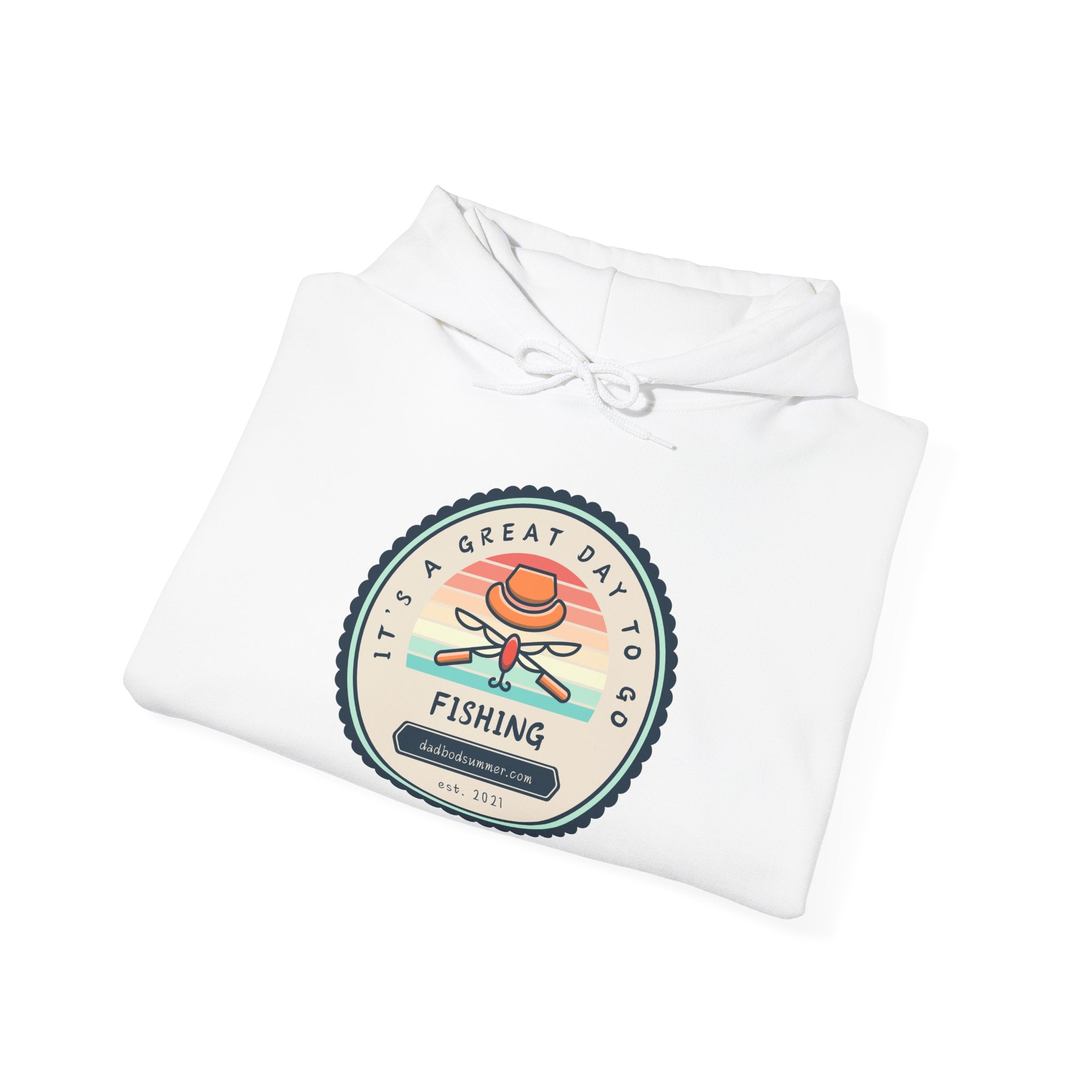 "It's A Great Day To Go Fishing" - Fishing Hoodie