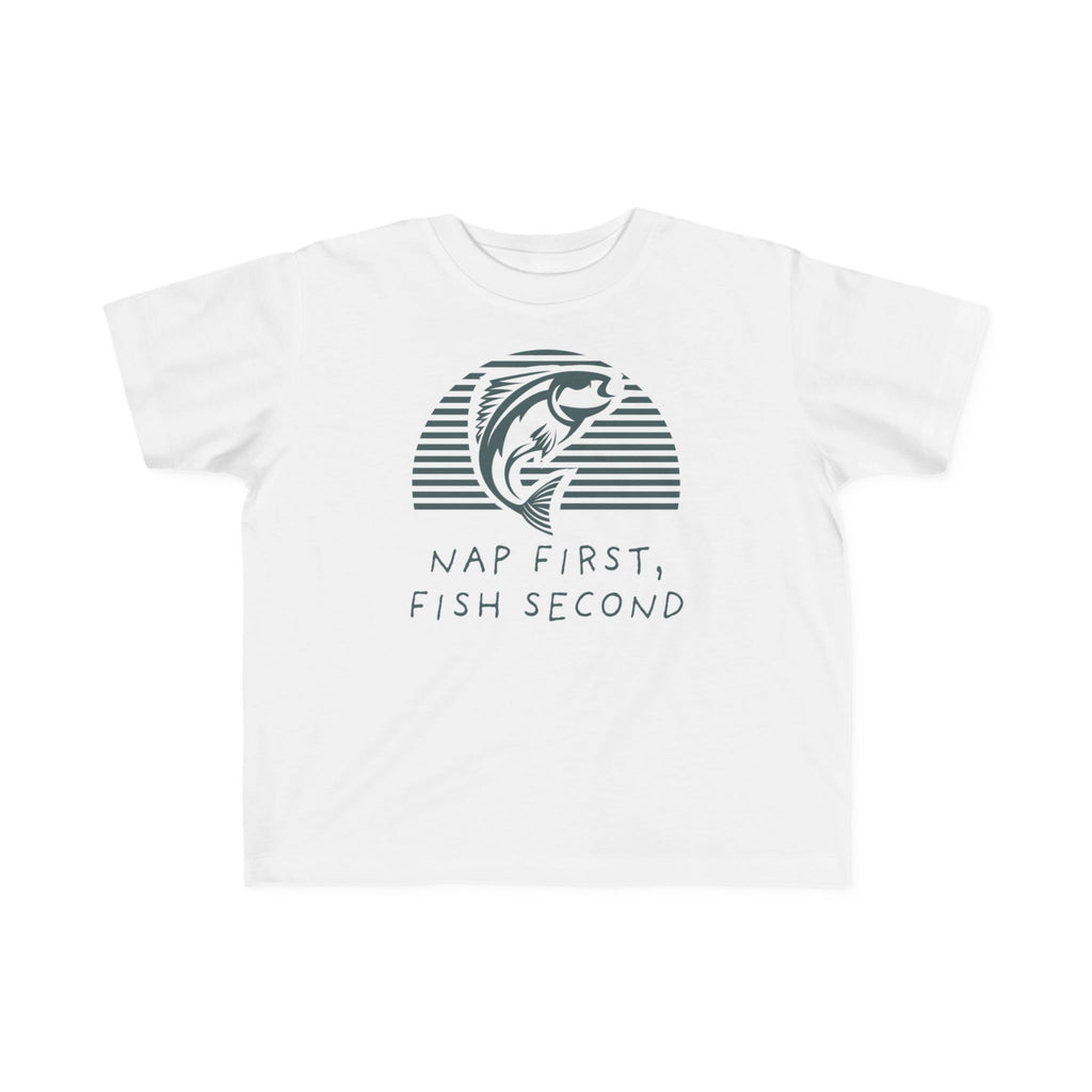 Nap First, Fish Second | Toddler Fishing Shirt