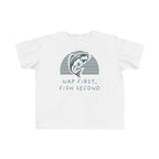 Nap First, Fish Second | Toddler Fishing Shirt