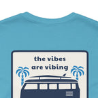 "The Vibes Are Vibing" Road Trip Shirt - Vibes Shirt