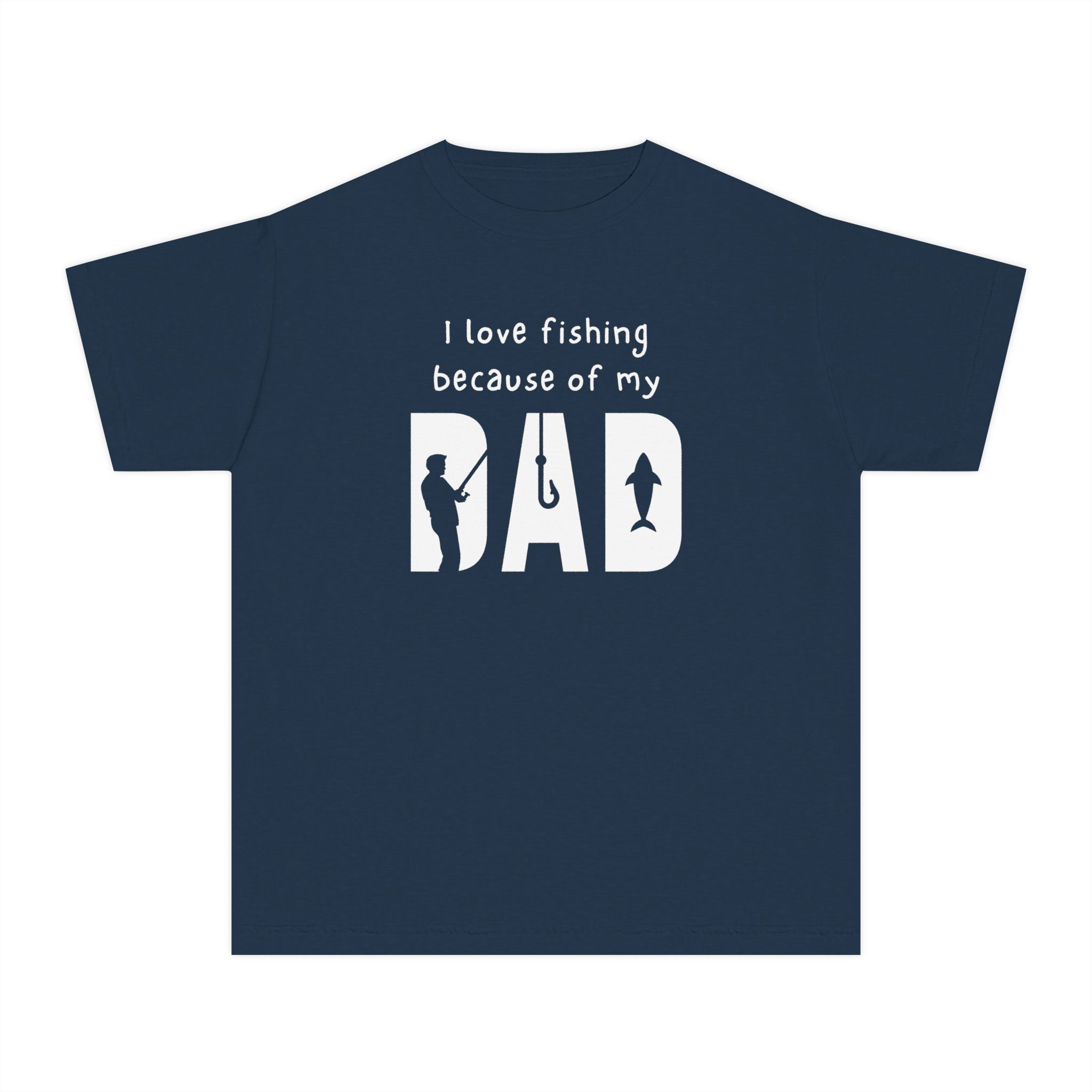 I Love Fishing Because Of My Dad | Kids Fishing Shirt