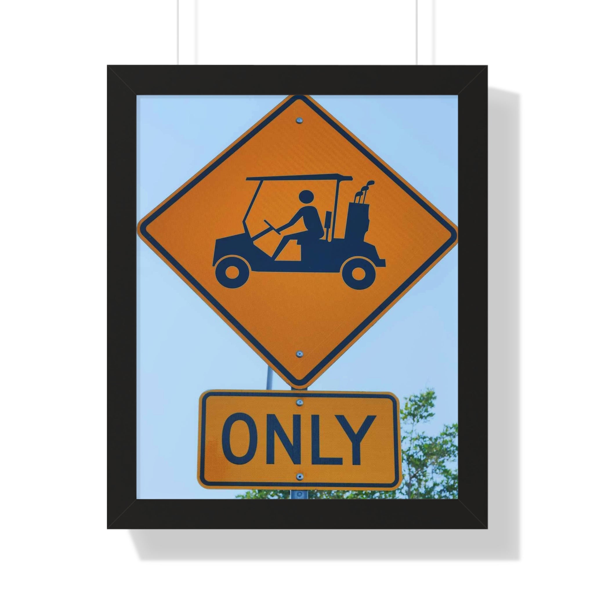 "Cart Path Only Sign!" - Golf Wall Art