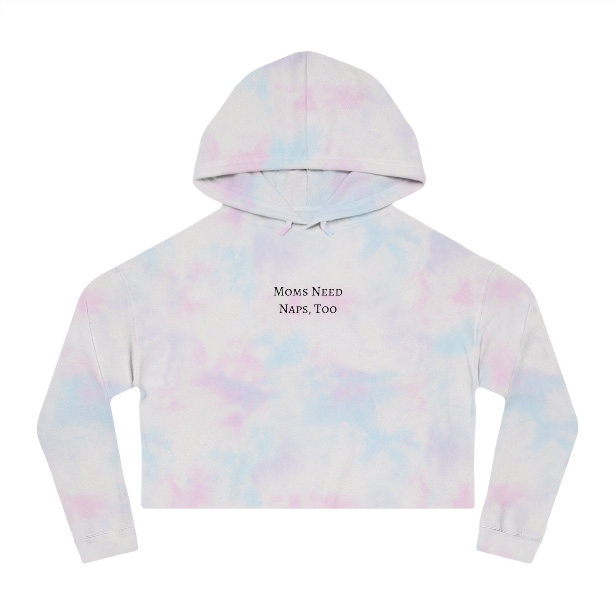 "Moms Need Naps, Too" Crop Hooded Sweatshirt