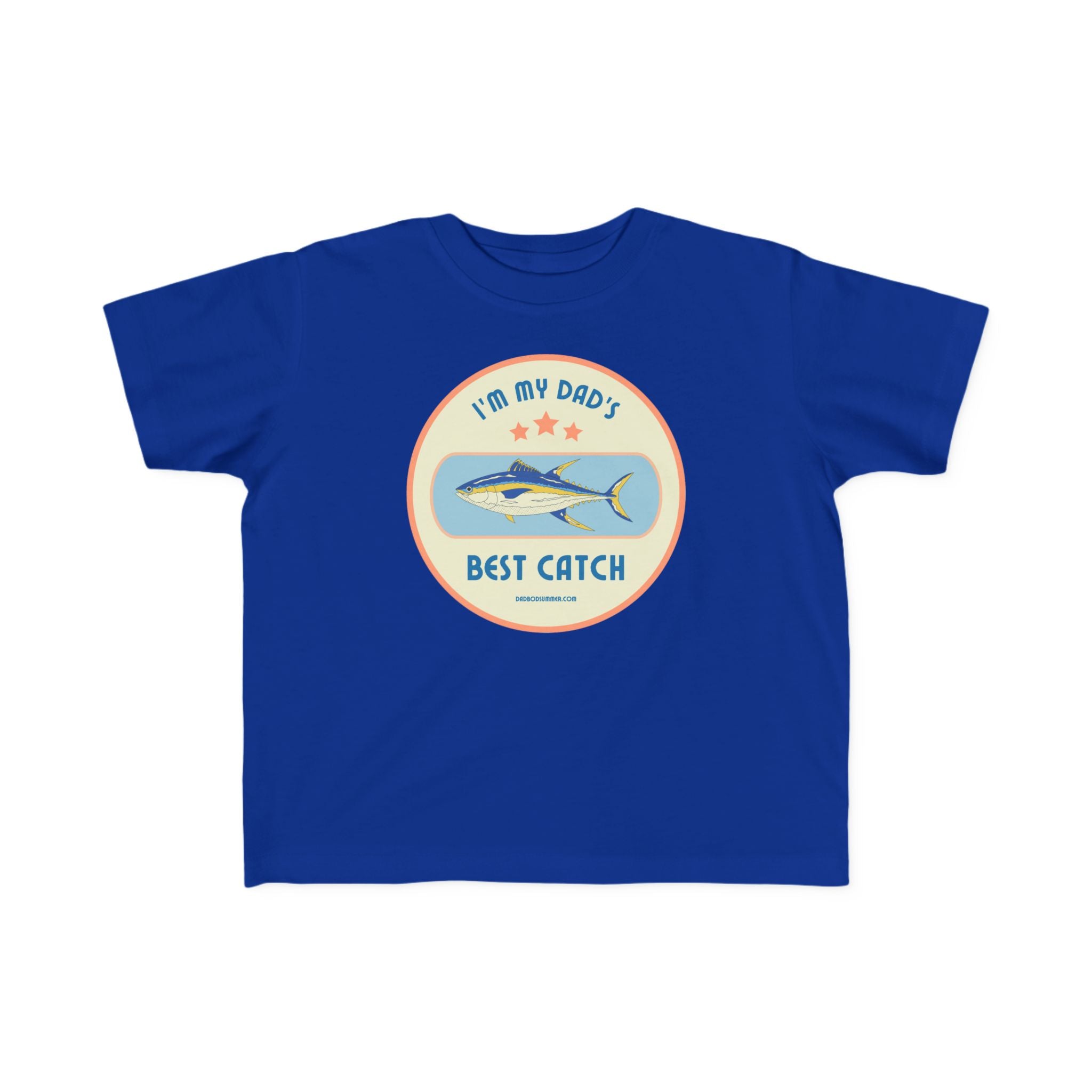 I'm My Dad's Best Catch | Toddler Fishing Shirt