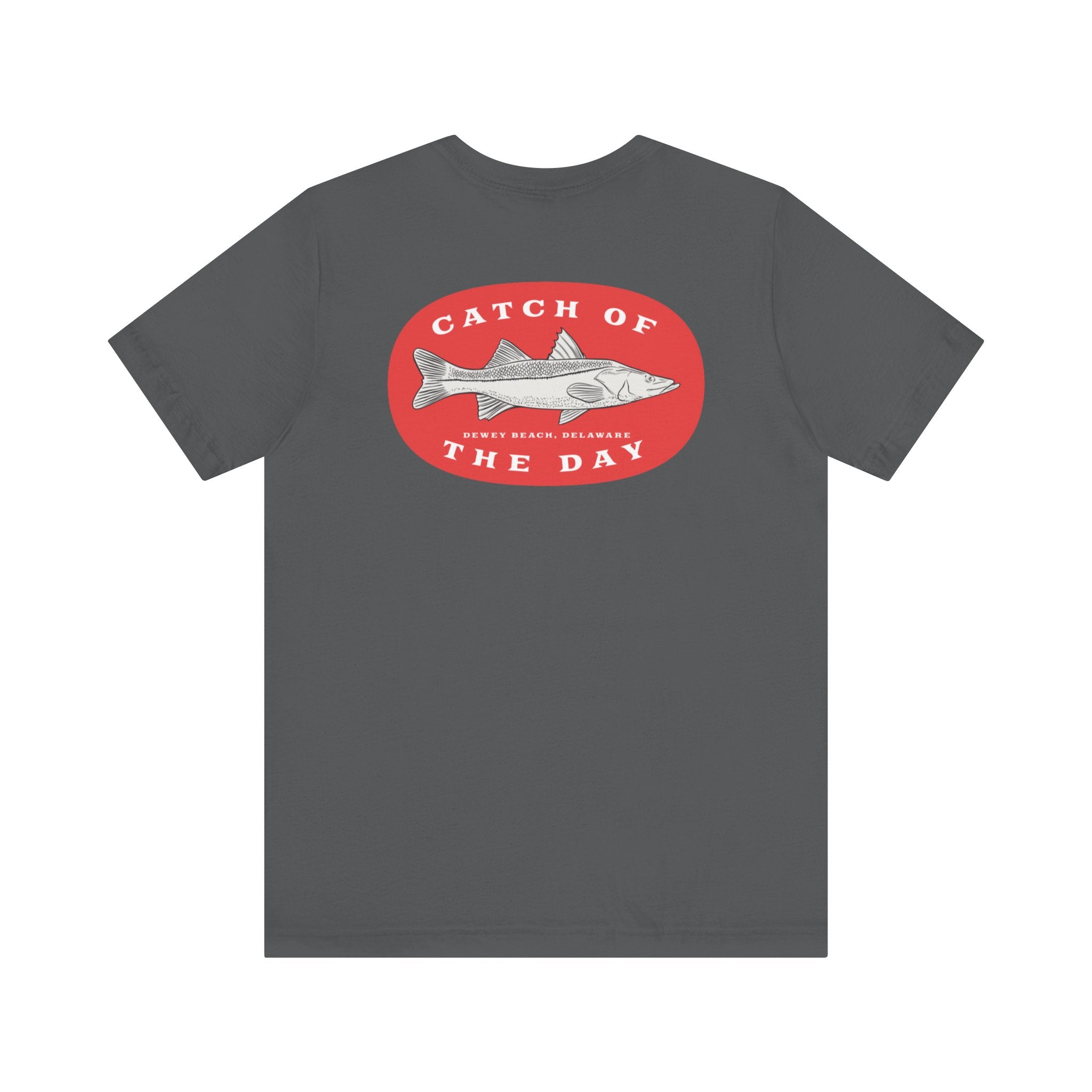 "Dewey Beach, Delaware Fishing Catch Of The Day" - Fishing T Shirts