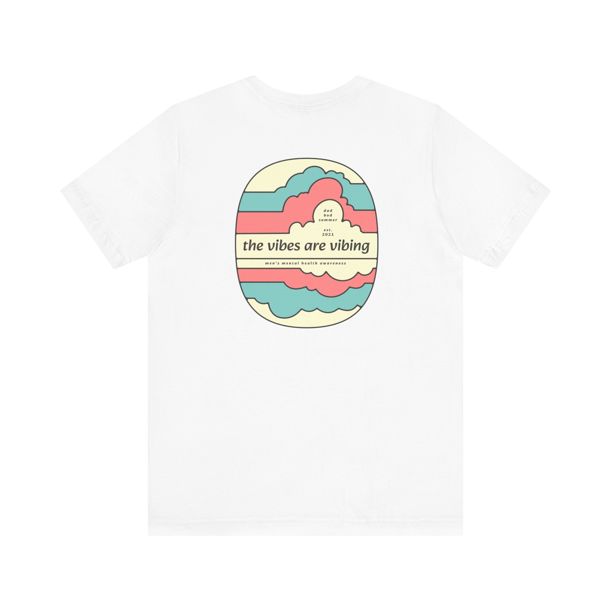 "The Vibes Are Vibing" - Vibes Shirt