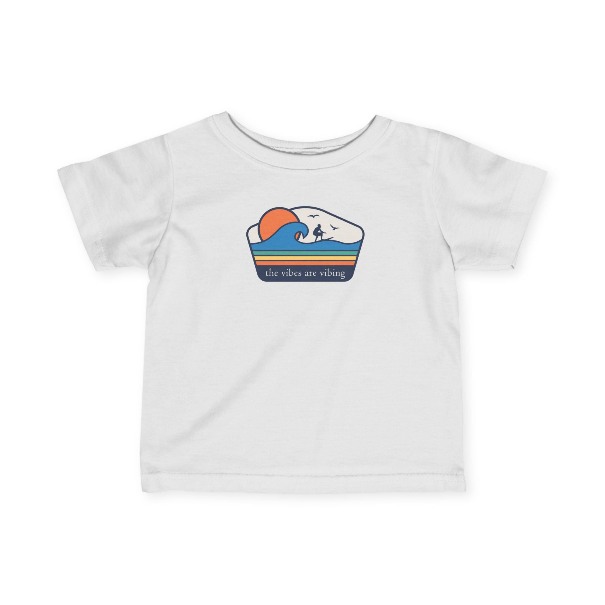 "The Vibes Are Vibing" - Infant Tee
