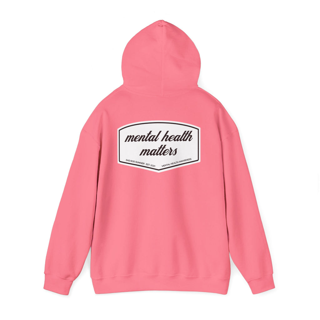 Mental Health Matters Hoodie | Mental Health Hoodies