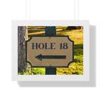 "Hole 18 Sign" - Golf Wall Art - Golf Art - Framed Golf Art