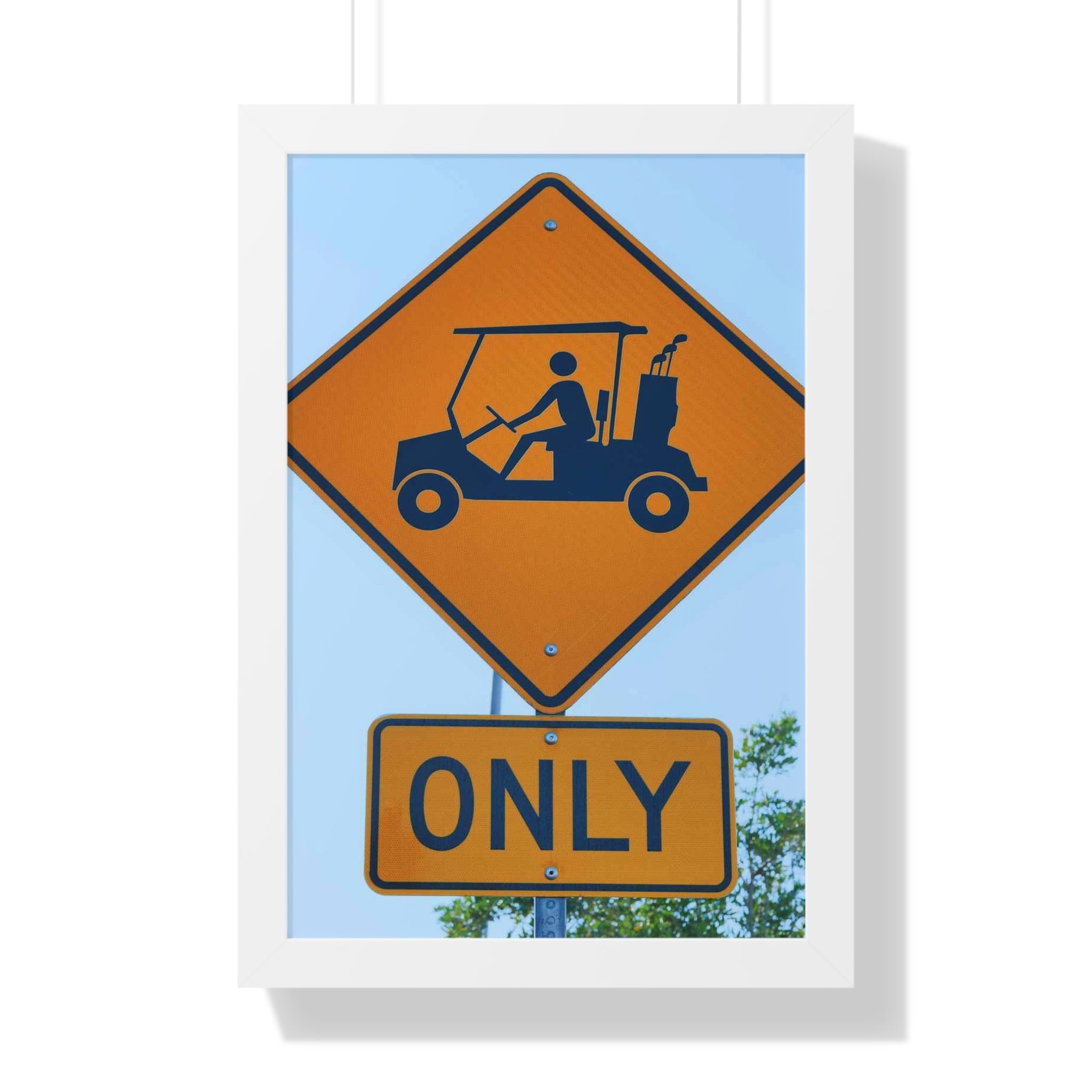 "Cart Path Only Sign!" - Golf Wall Art