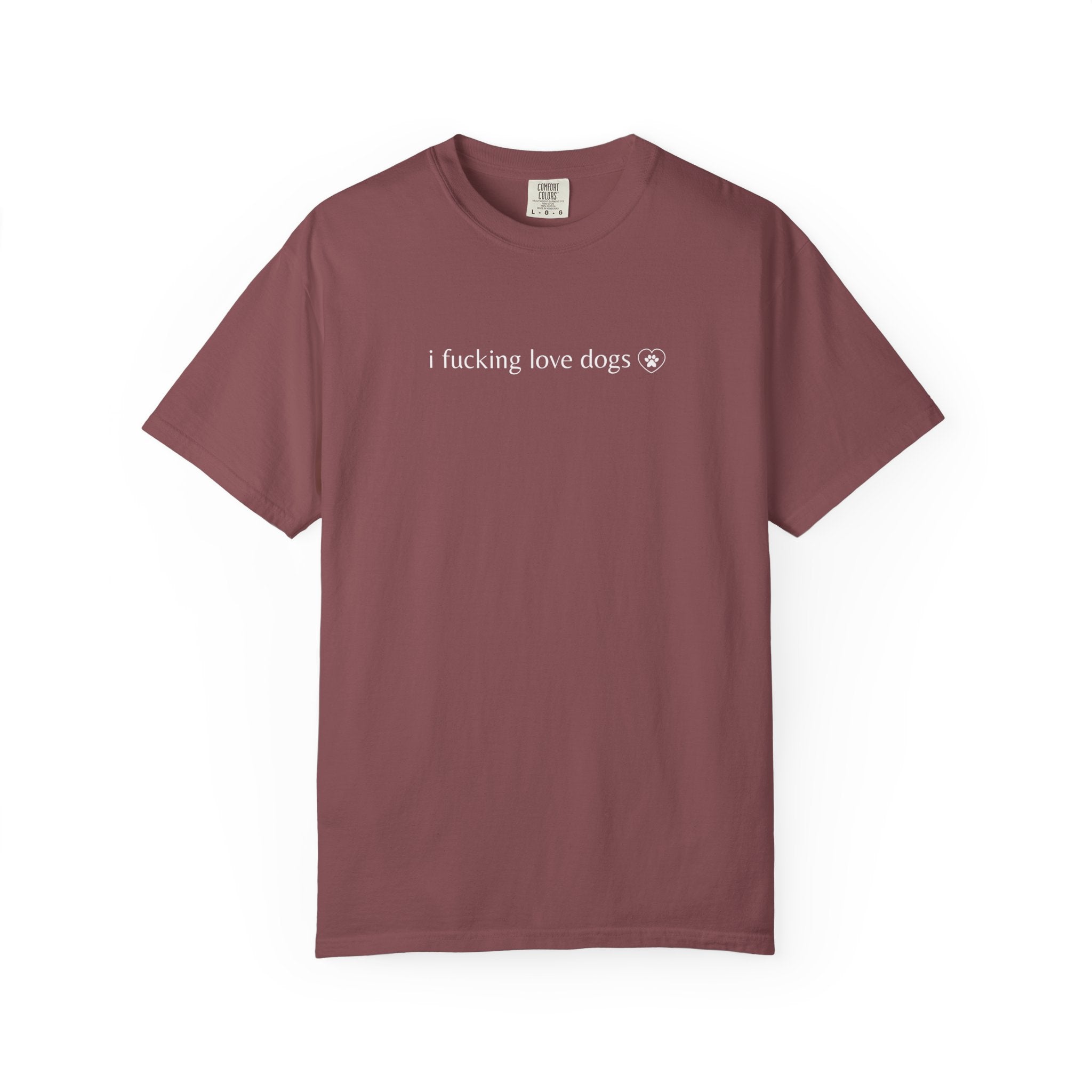 "I Fucking Love Dogs" | Dog Lovers T Shirt