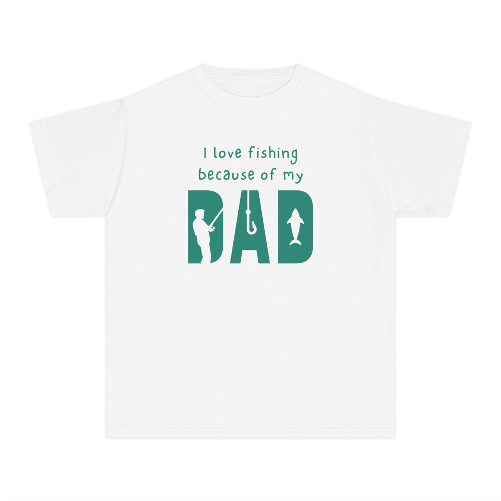 I Love Fishing Because Of My Dad | Kids Fishing Shirt