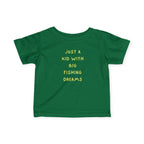 Just A Kid With Fishing Dreams | Baby Fishing Shirts