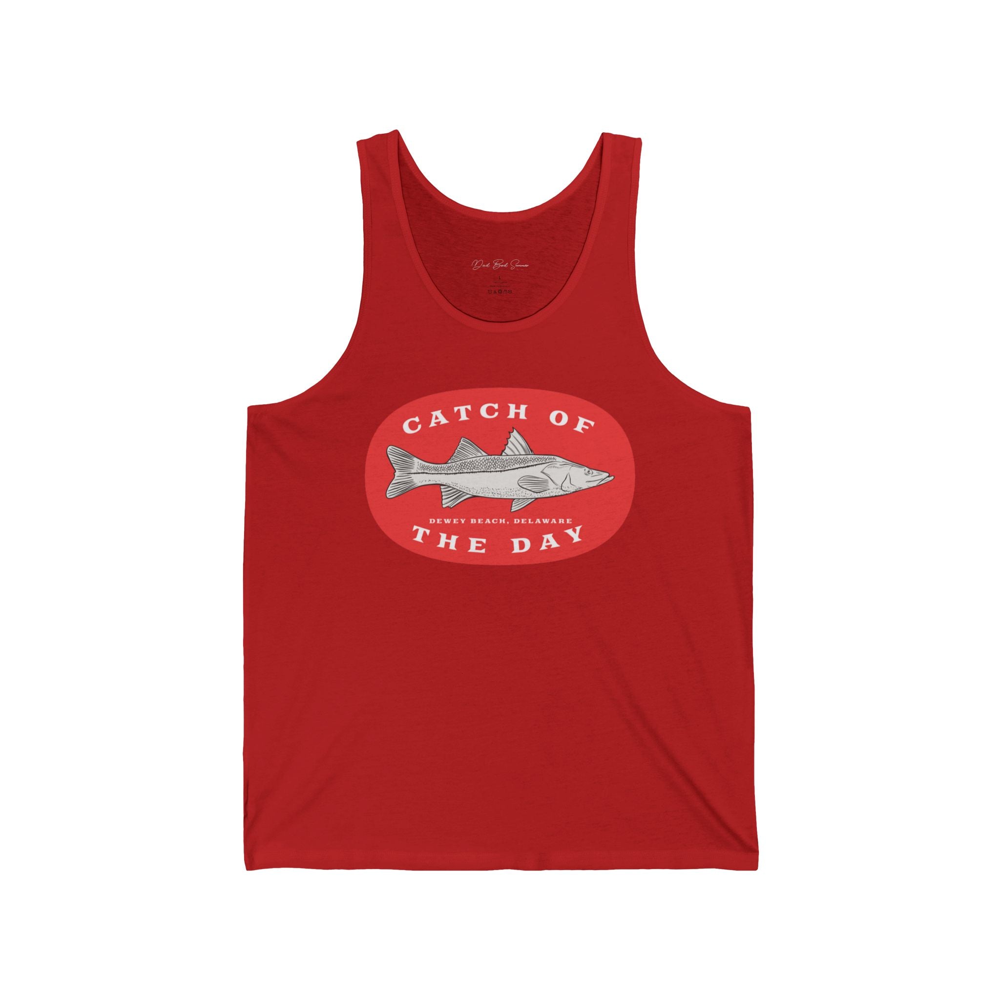 "Dewey Beach Fishing Catch Of The Day" - Fishing Tank Top