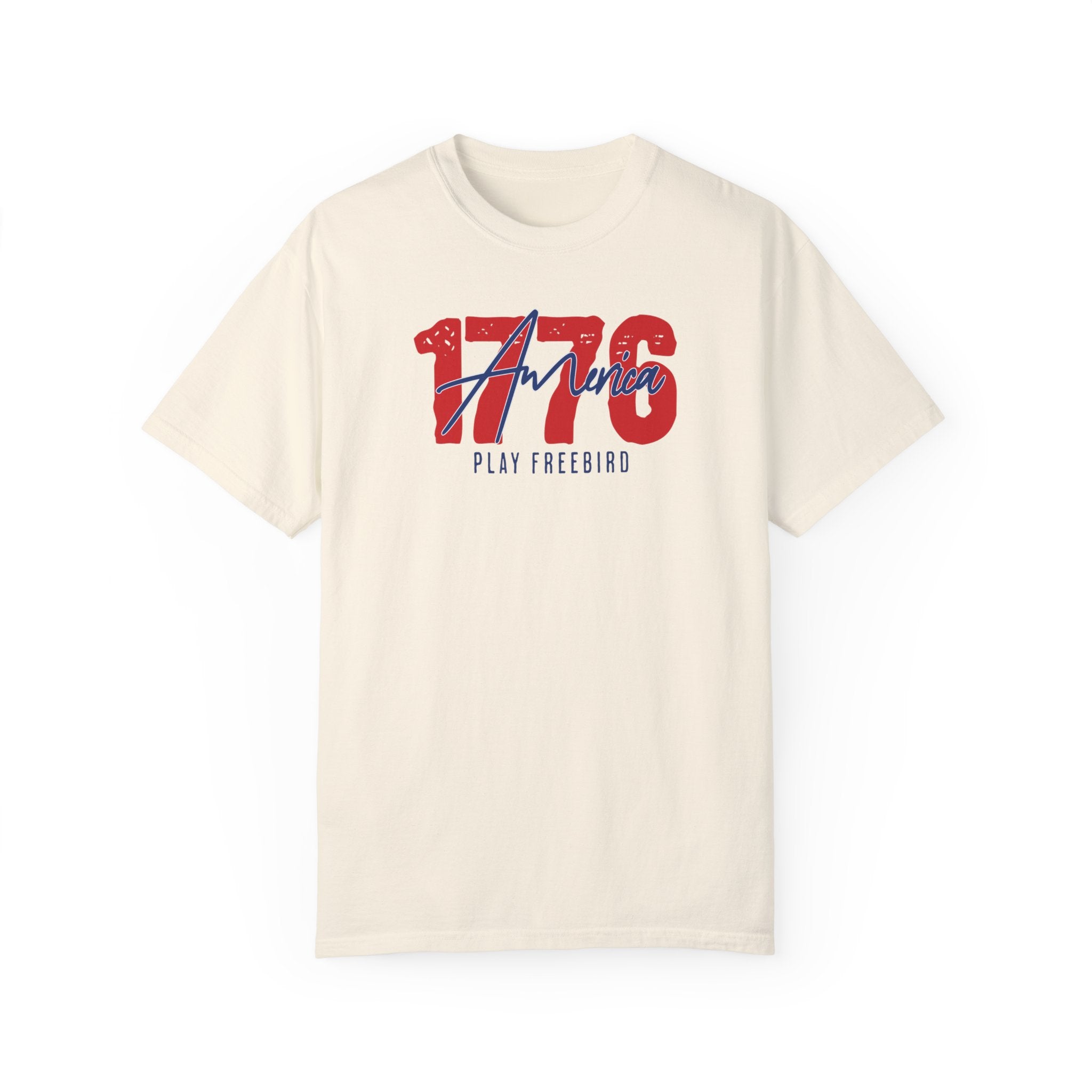 "1776 America Play Freebird" - America Shirt