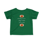 Saturdays Are For College Football With My Dad | Infant Shirt