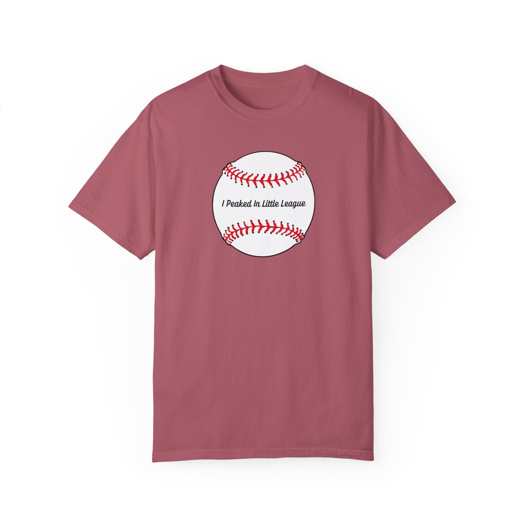 "I Peaked in Little League" - Funny Baseball Shirts