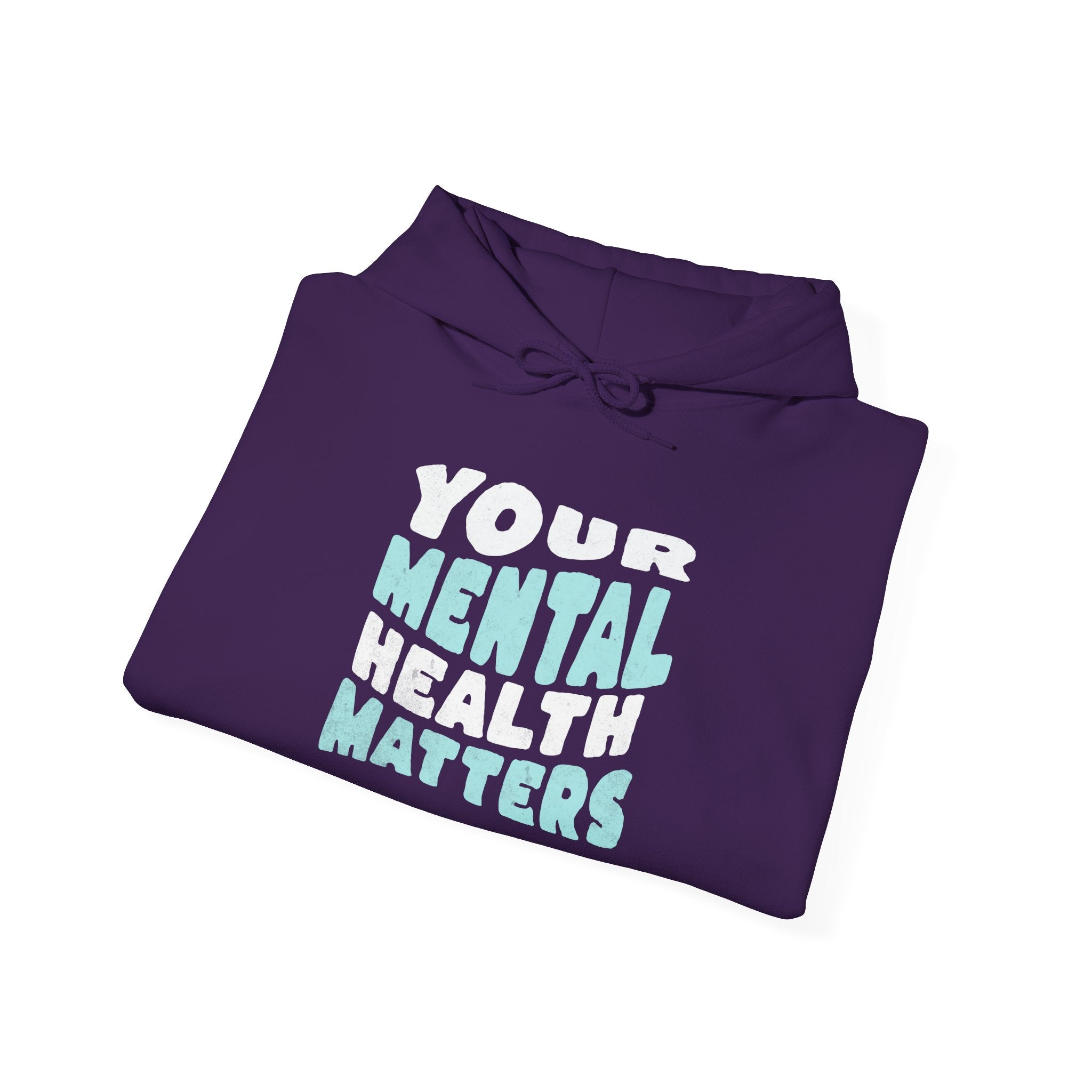 Your Mental Health Matters Hoodie | Mental Health Hoodies