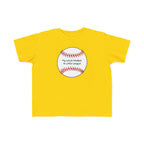 "My Uncle Peaked in Little League" - Toddler Baseball Shirt