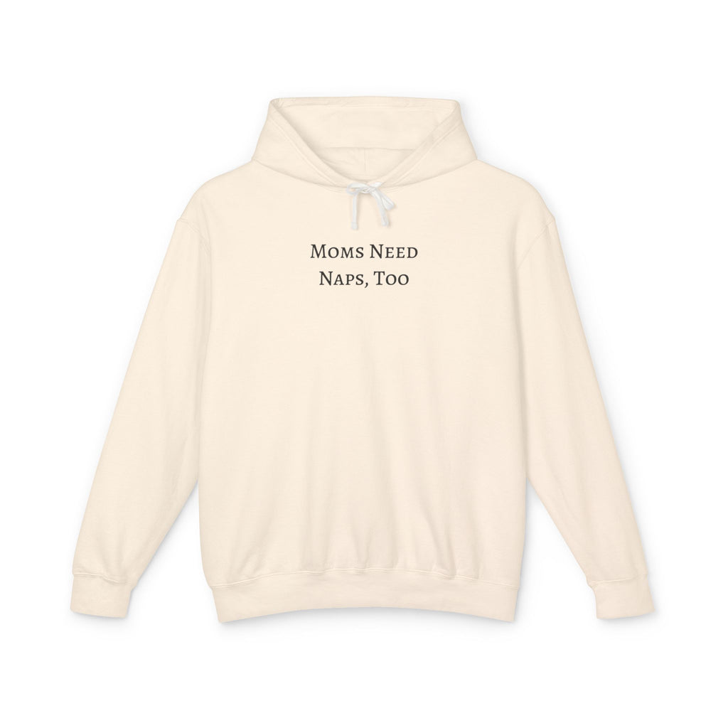 Moms Need Naps, Mom Sweatshirt | Mental Health Sweatshirts