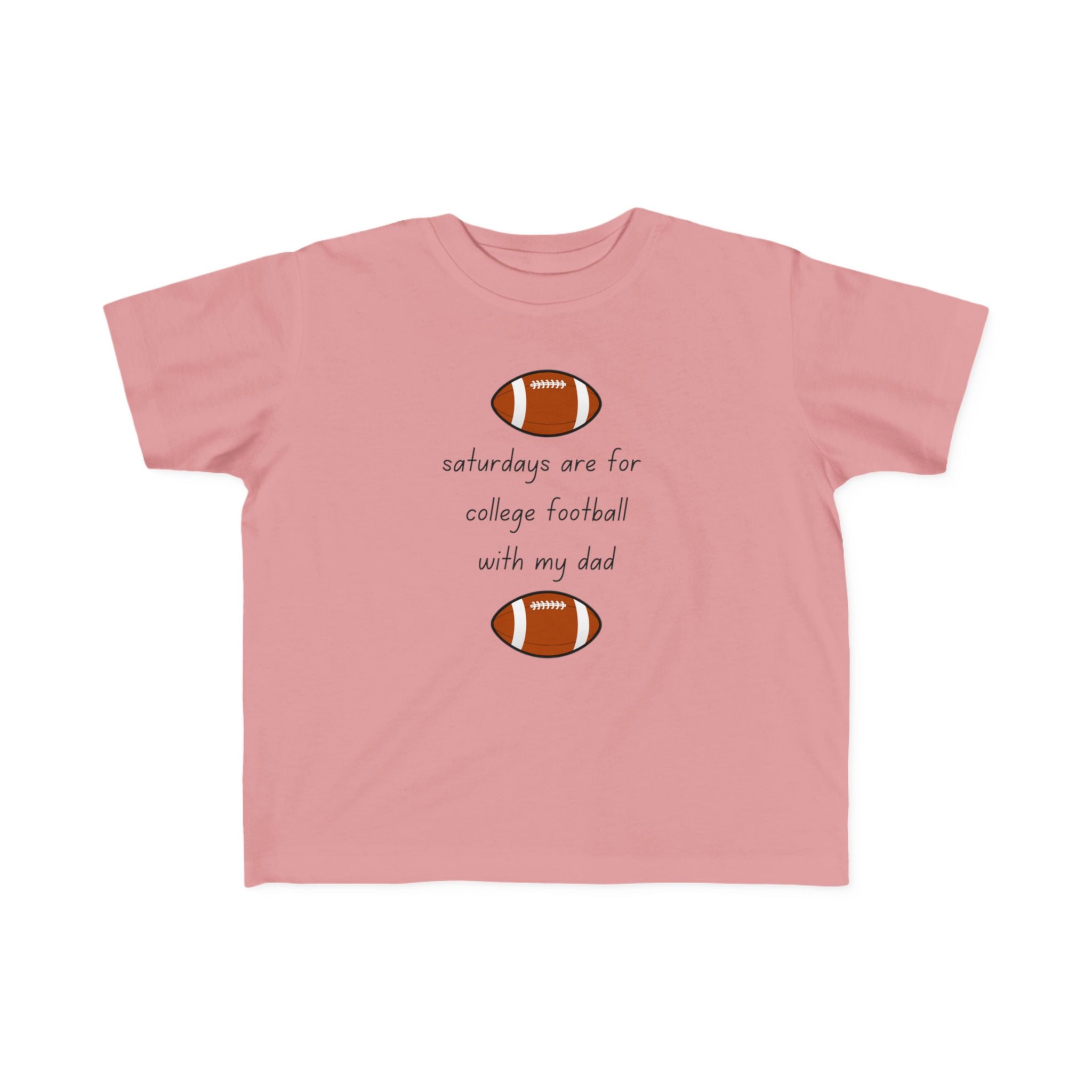 "College Football With Dad" - Toddler Football Shirt