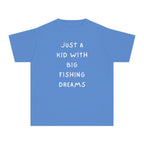 Just A Kid With Big Fishing Dreams | Kids Fishing Shirt
