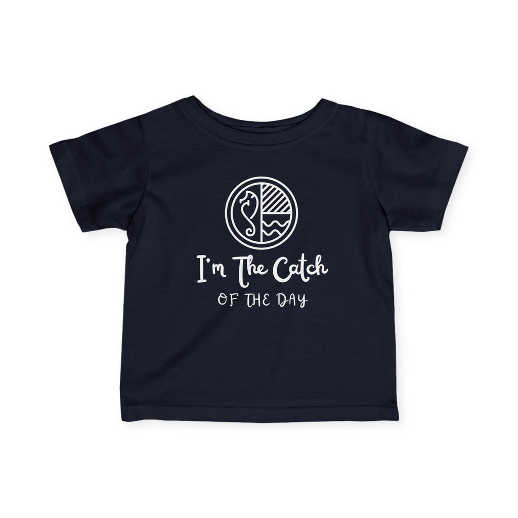 I'm The Catch Of The Day | Baby Fishing Shirts
