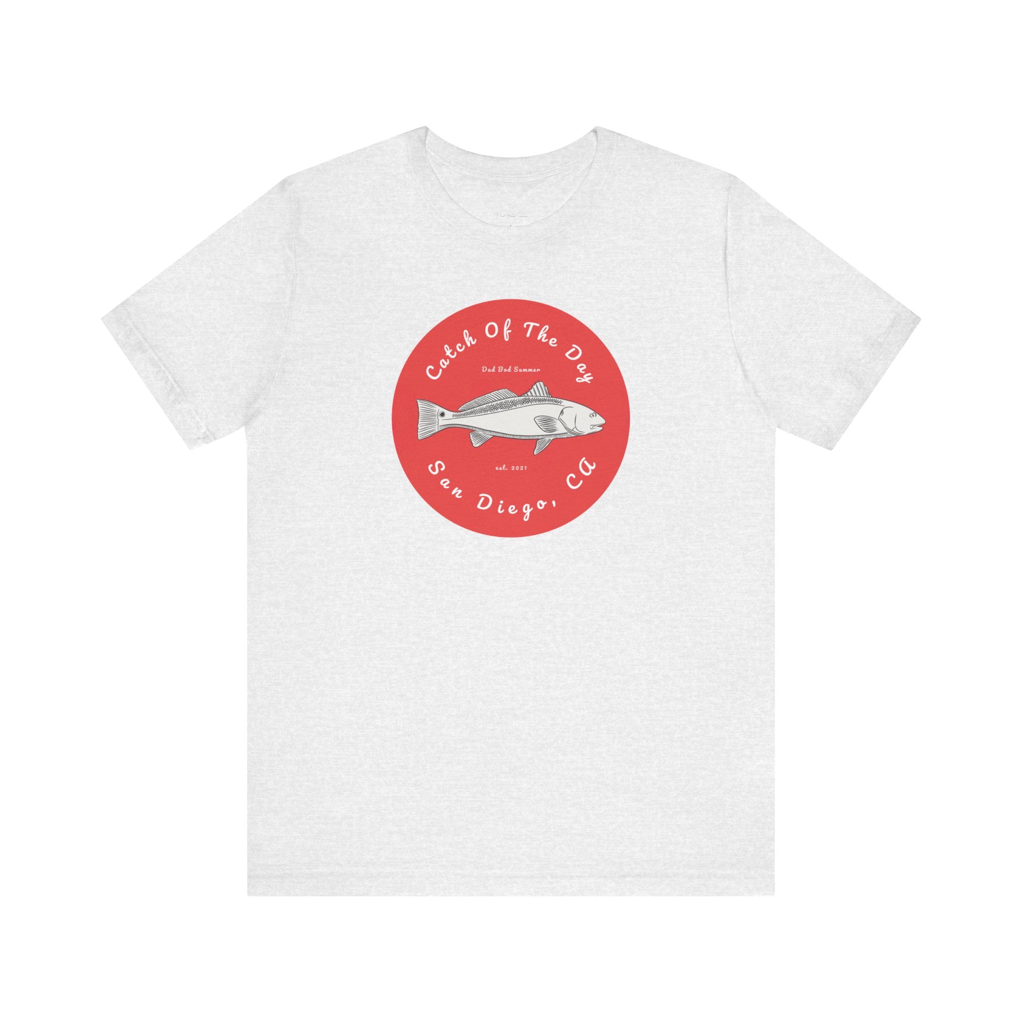 "San Diego, California Fishing Catch of The Day" - Fishing T Shirts