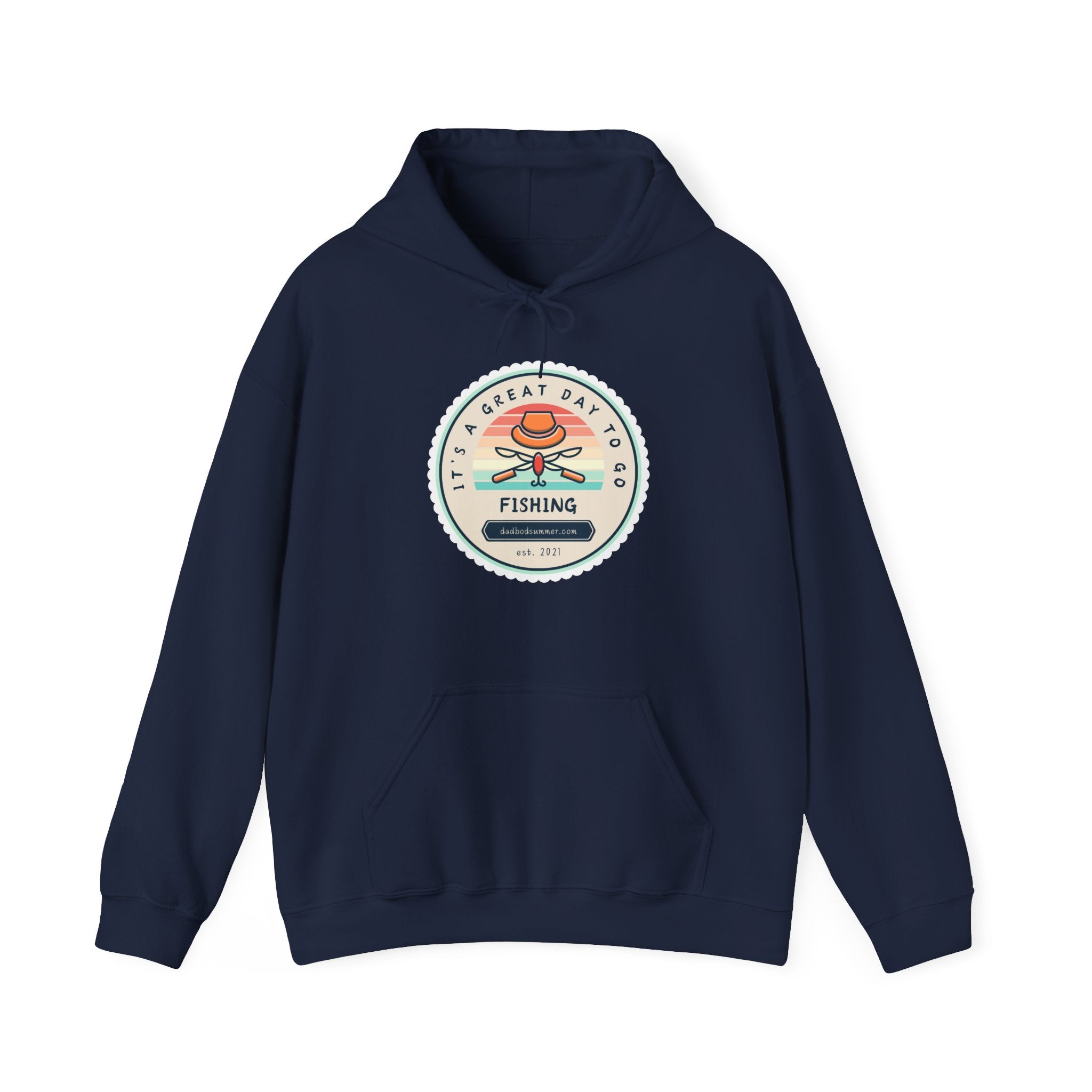 "It's A Great Day To Go Fishing" - Fishing Hoodie