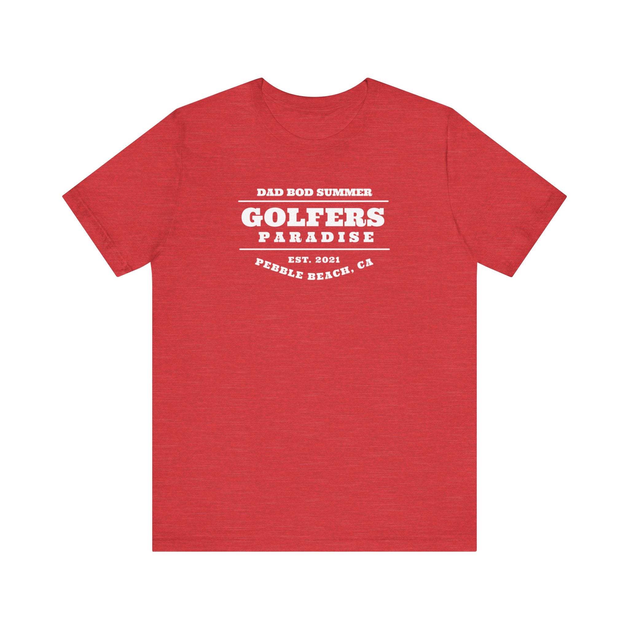 "Golfers Paradise Pebble Beach" - Golf T Shirt