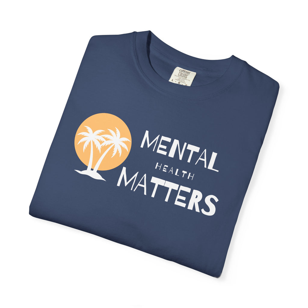 "Mental Health Matters" | Mental Health Shirts