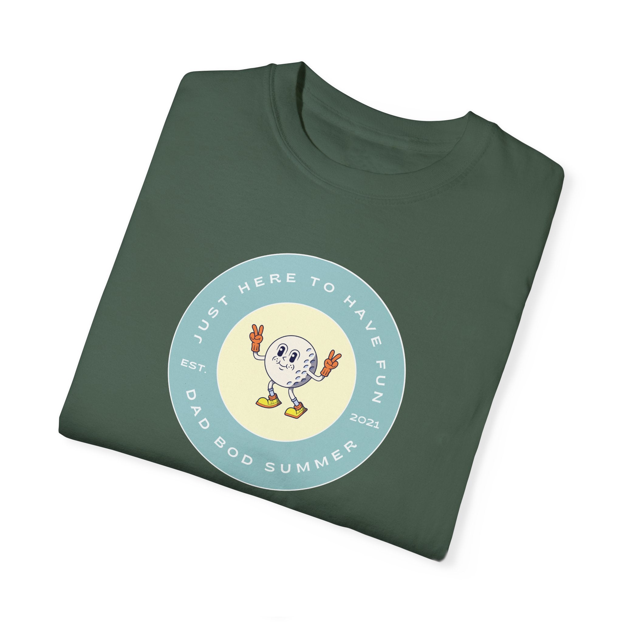 Just Here To Have Fun | Golf T Shirt