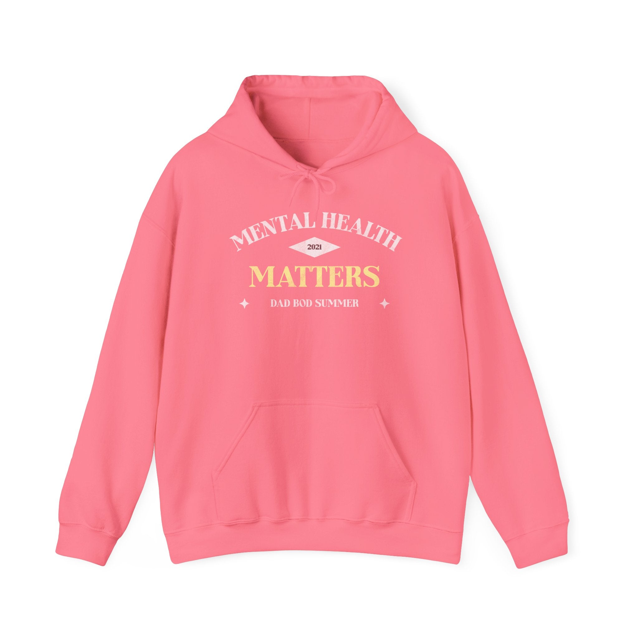 Mental Health Matters Hoodie, 2021 Edition | Mental Health Hoodies