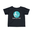 Born To Fish | Baby Fishing Shirts