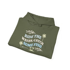 "Ride The Waves, Catch Some Fish" - Fishing Hoodie