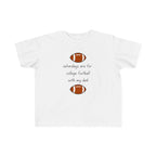 "College Football With Dad" - Toddler Football Shirt