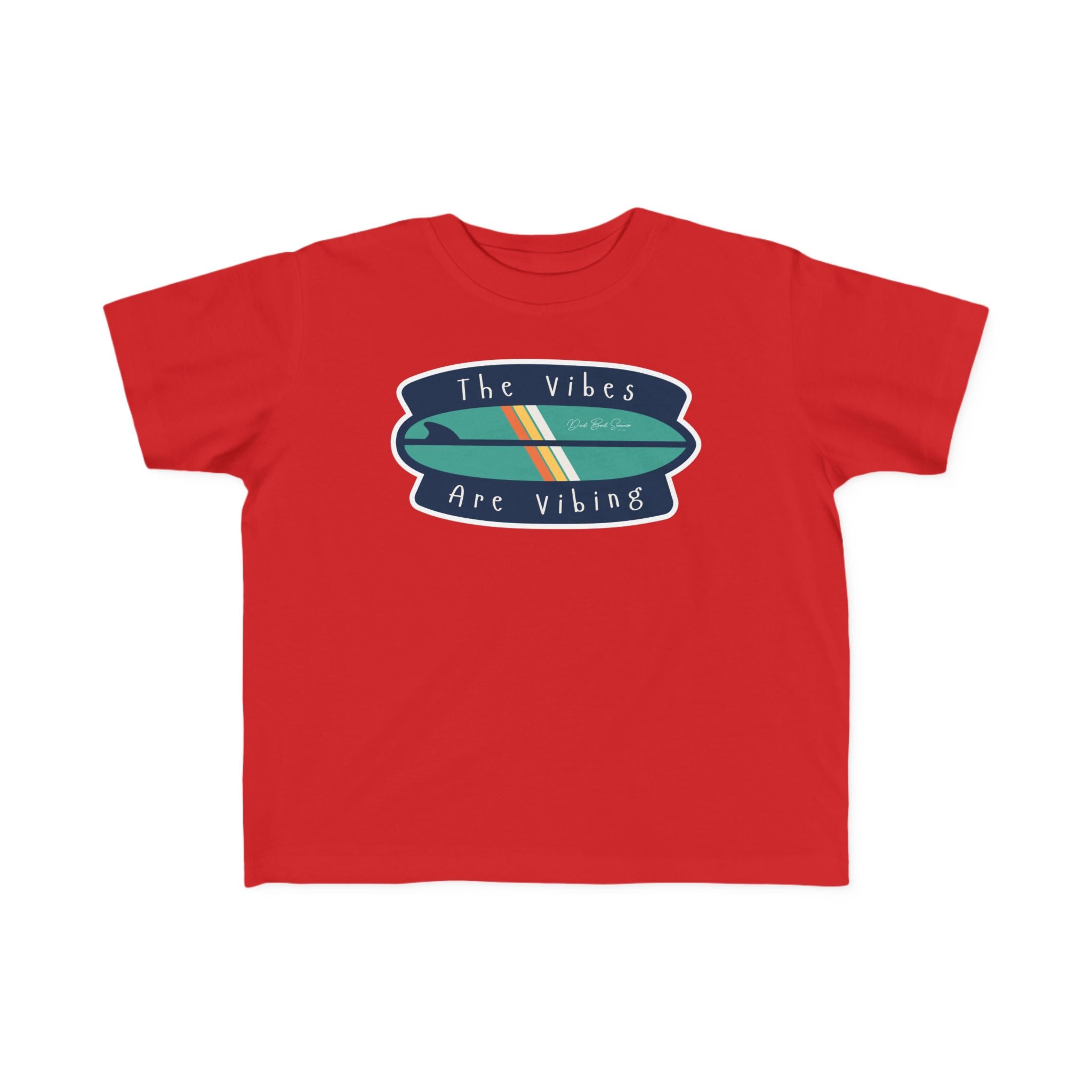 "The Vibes Are Vibing" | Toddler Shirt