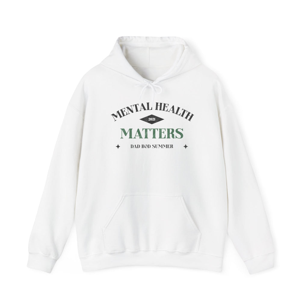 Mental Health Matters Hoodie, 2021 Edition | Mental Health Hoodies