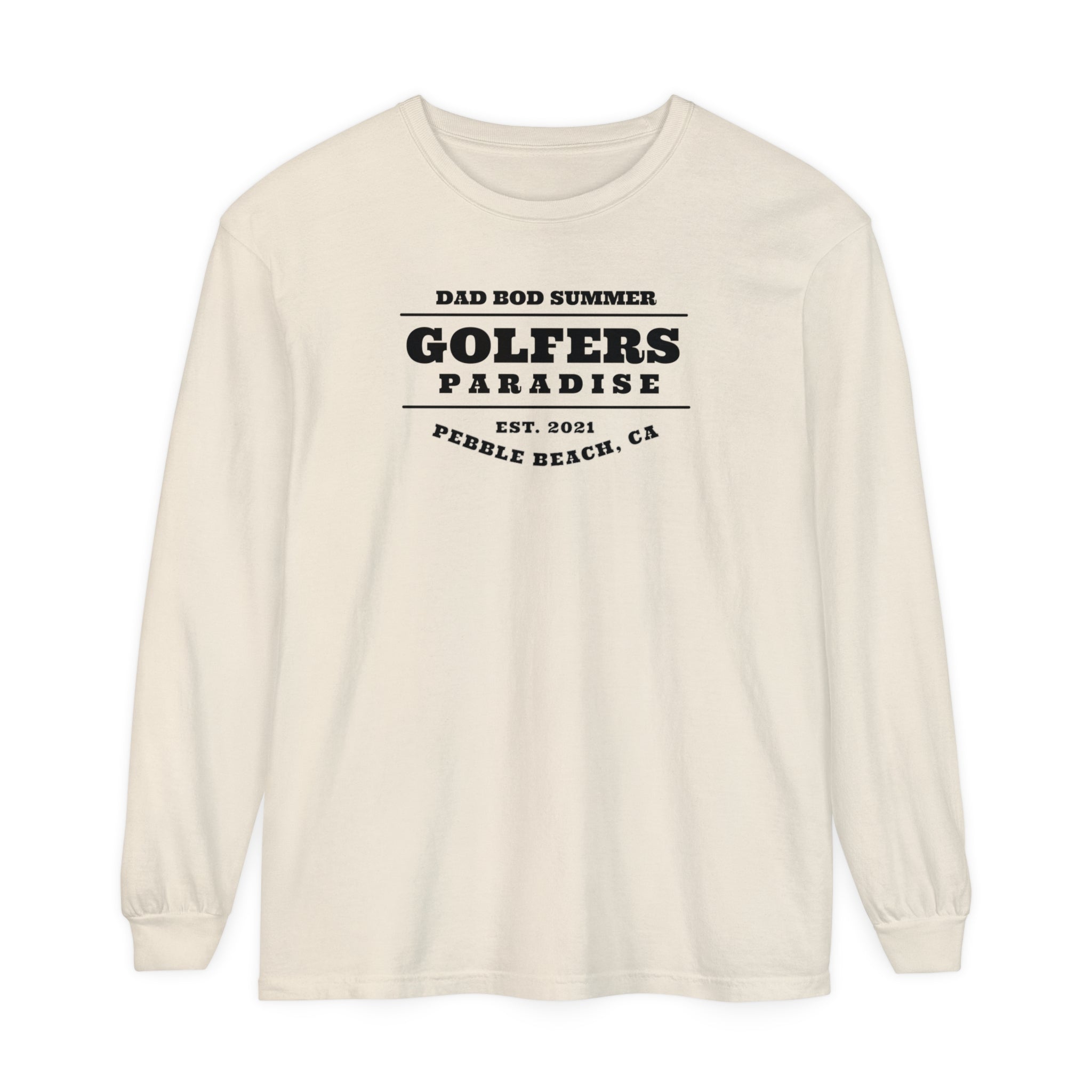 "Pebble Beach, Golfers Paradise" - Long Sleeve Golf Shirt