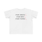 More Snacks, More Naps, More Fishing | Toddler Fishing Shirt