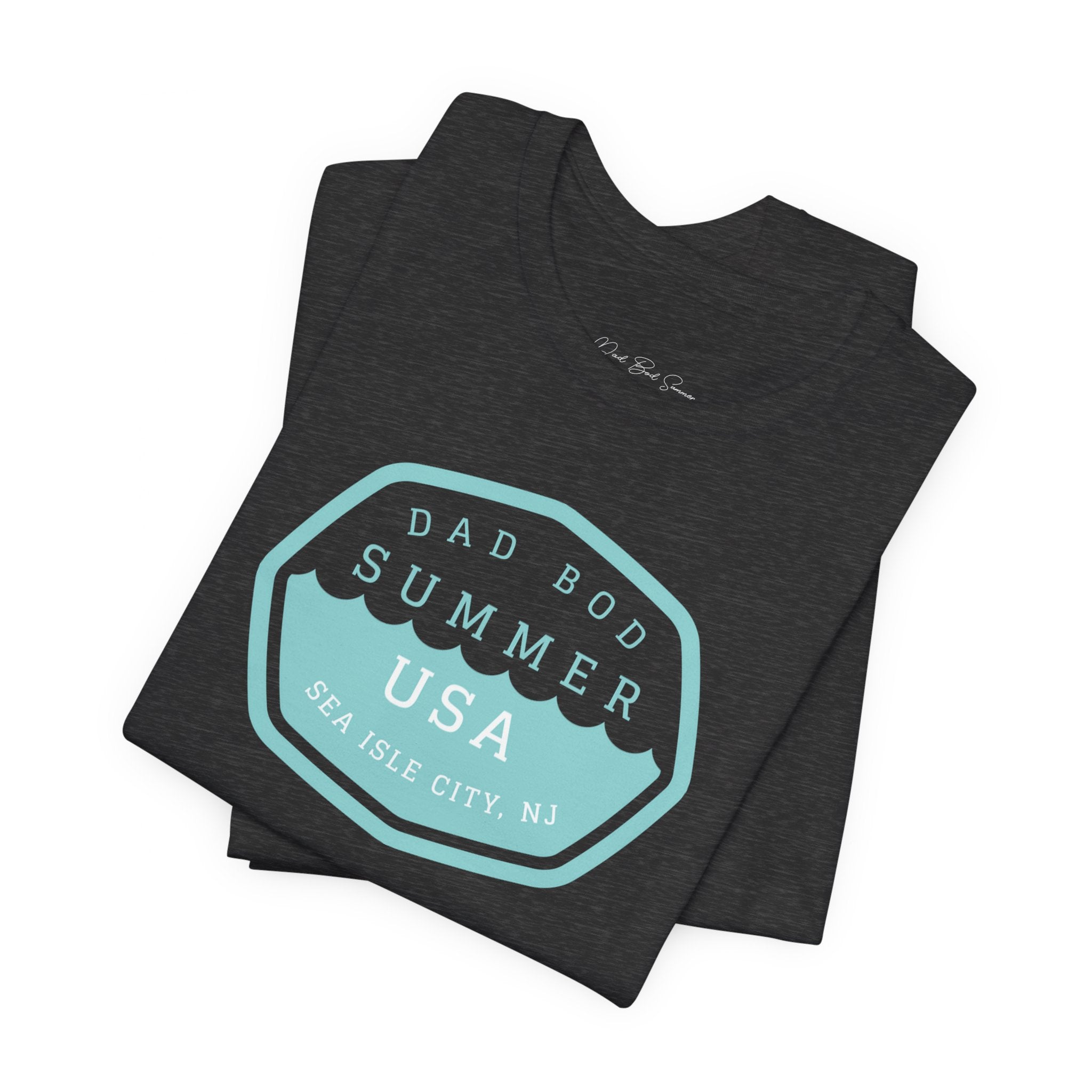 Sea Isle City Shirt - Dad Bod Summer Shirt