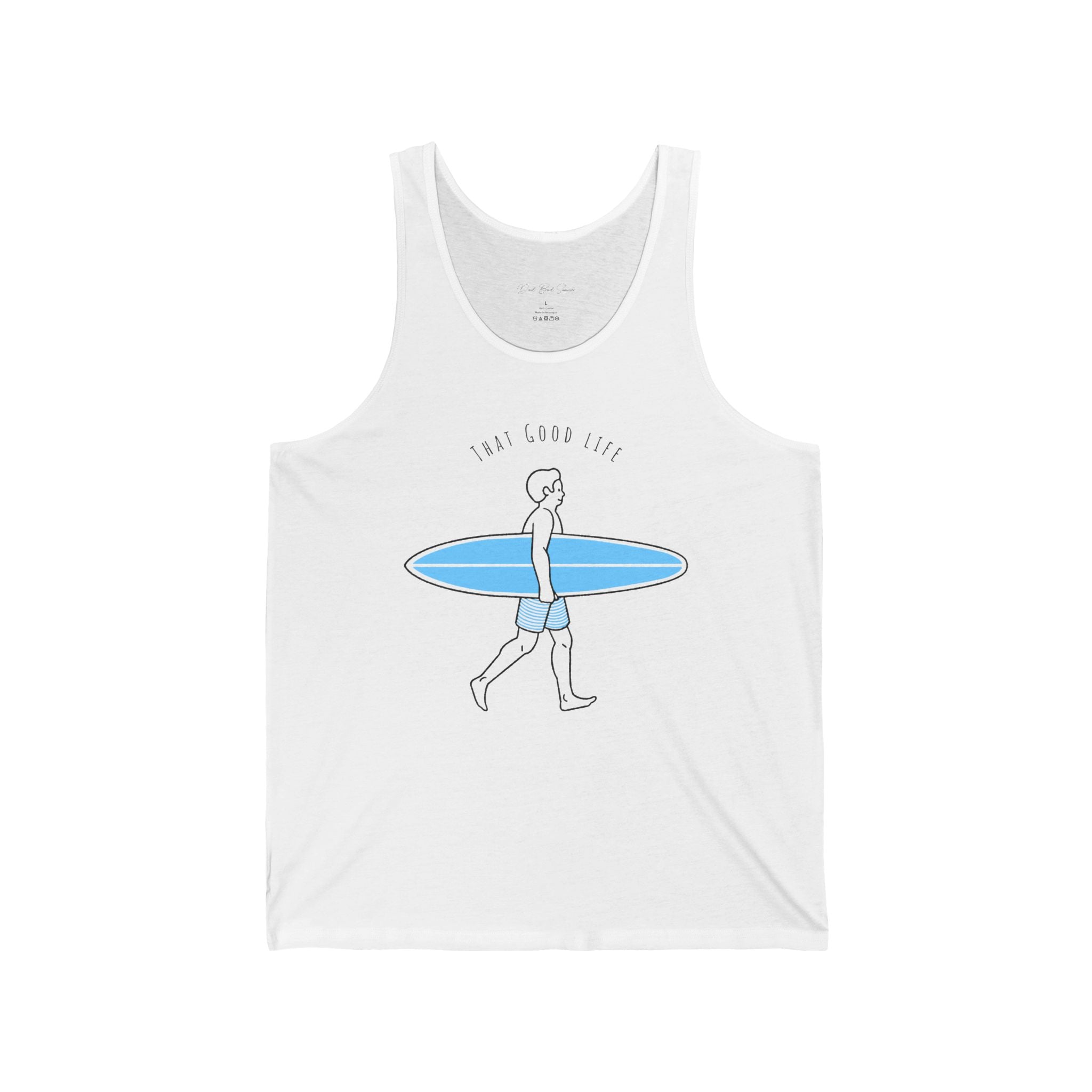"That Good Life Tank Top" - Beach Tank Top