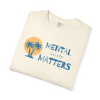 "Mental Health Matters" | Mental Health Shirts